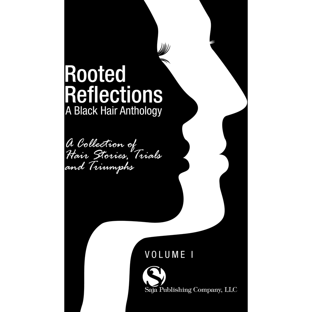 Rooted Reflections (Book) - Go Natural 24/7, LLC